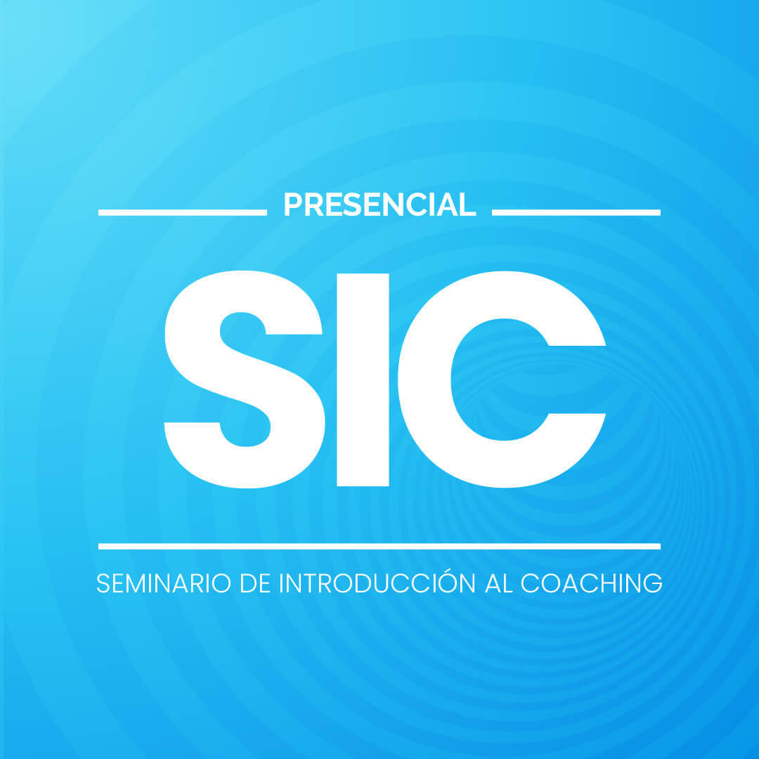 SIC Presencial - Seminario de Introducción al Coaching